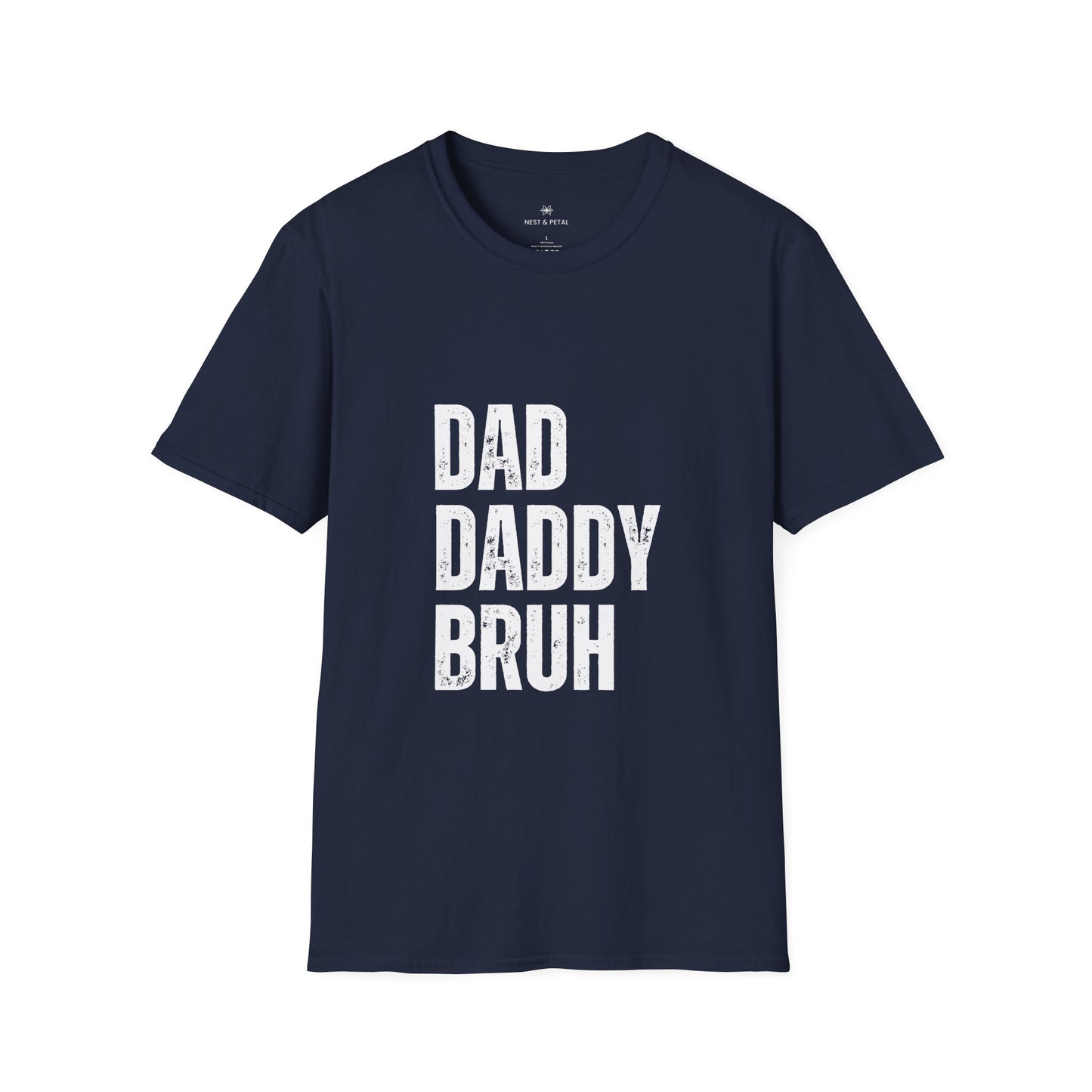 Dad Daddy Bruh T-Shirt