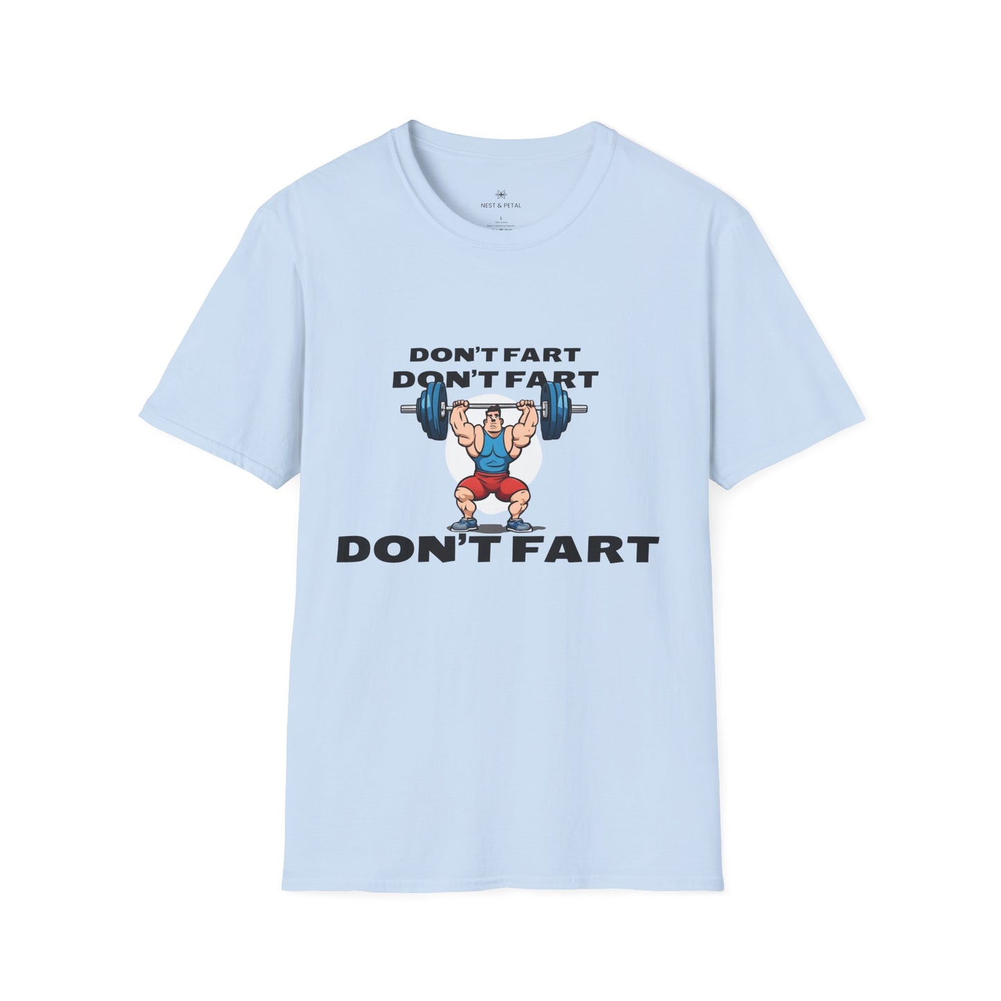 Don't Fart T-Shirt