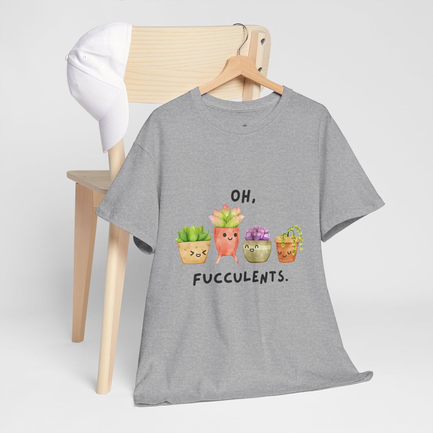 Oh Fucculents T-Shirt