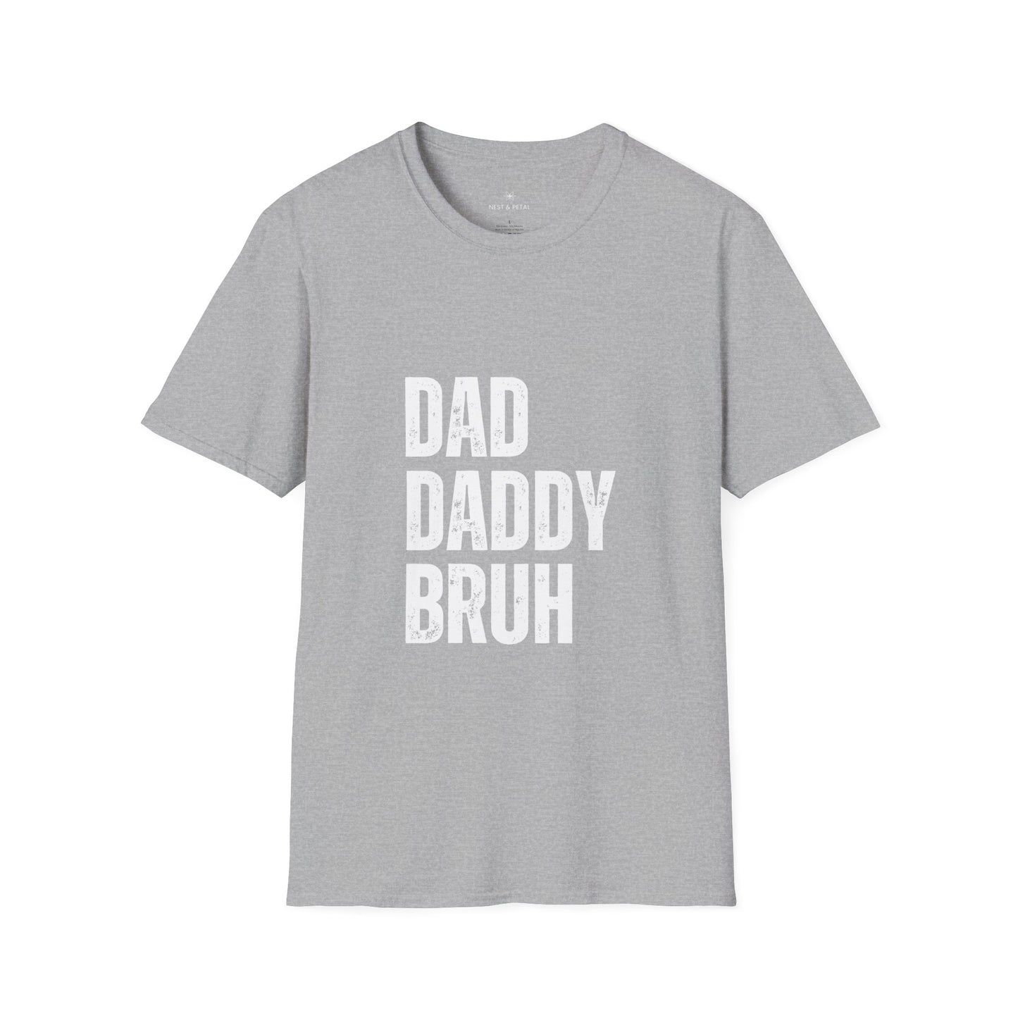 Dad Daddy Bruh T-Shirt