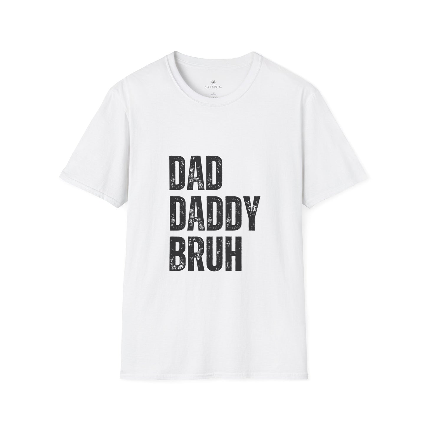 Dad Daddy Bruh T-Shirt