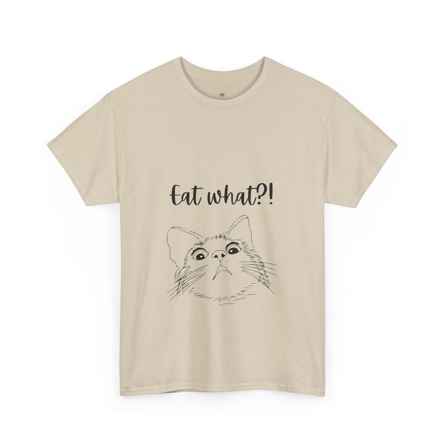 Eat What?! T-shirt