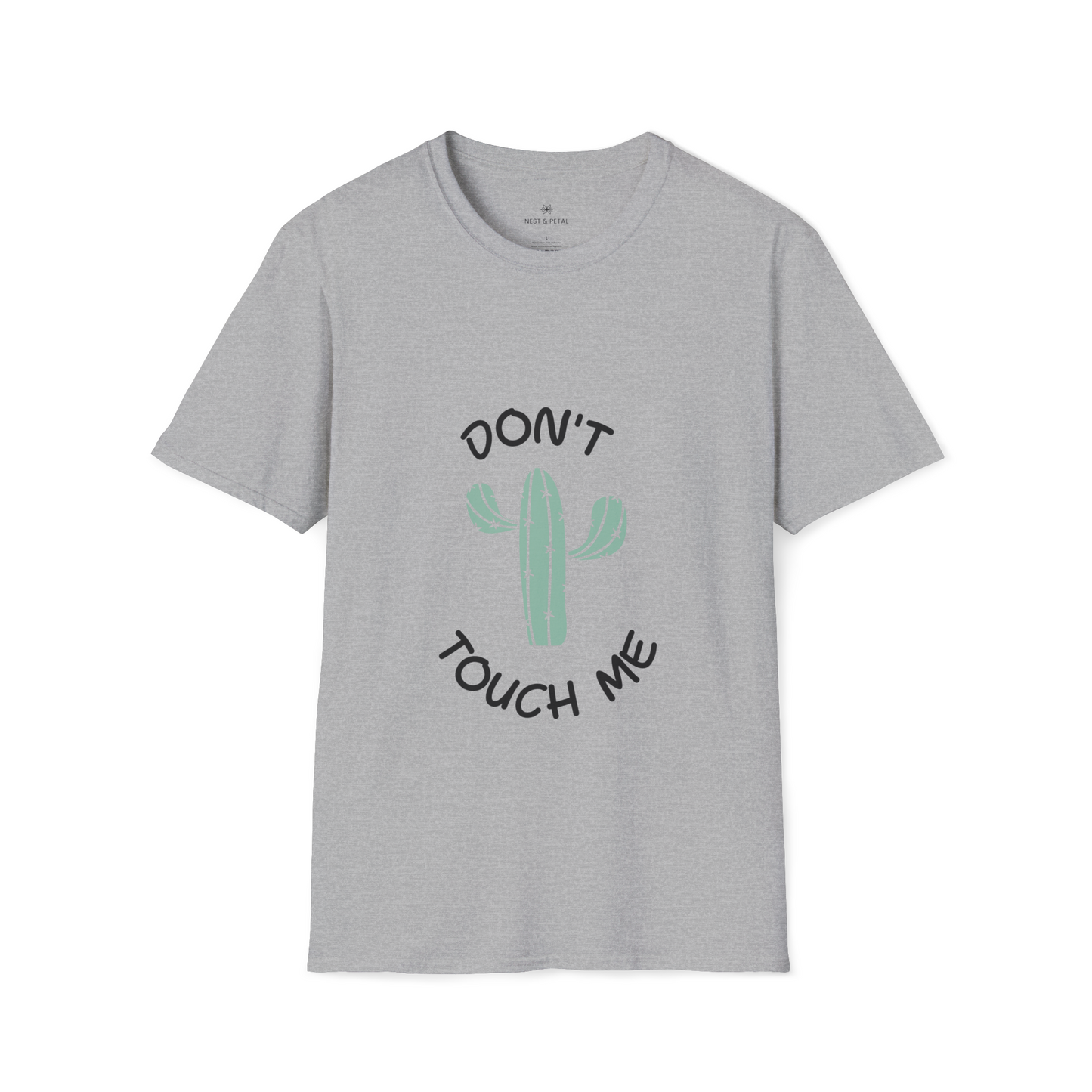 Don't Touch Me T-Shirt