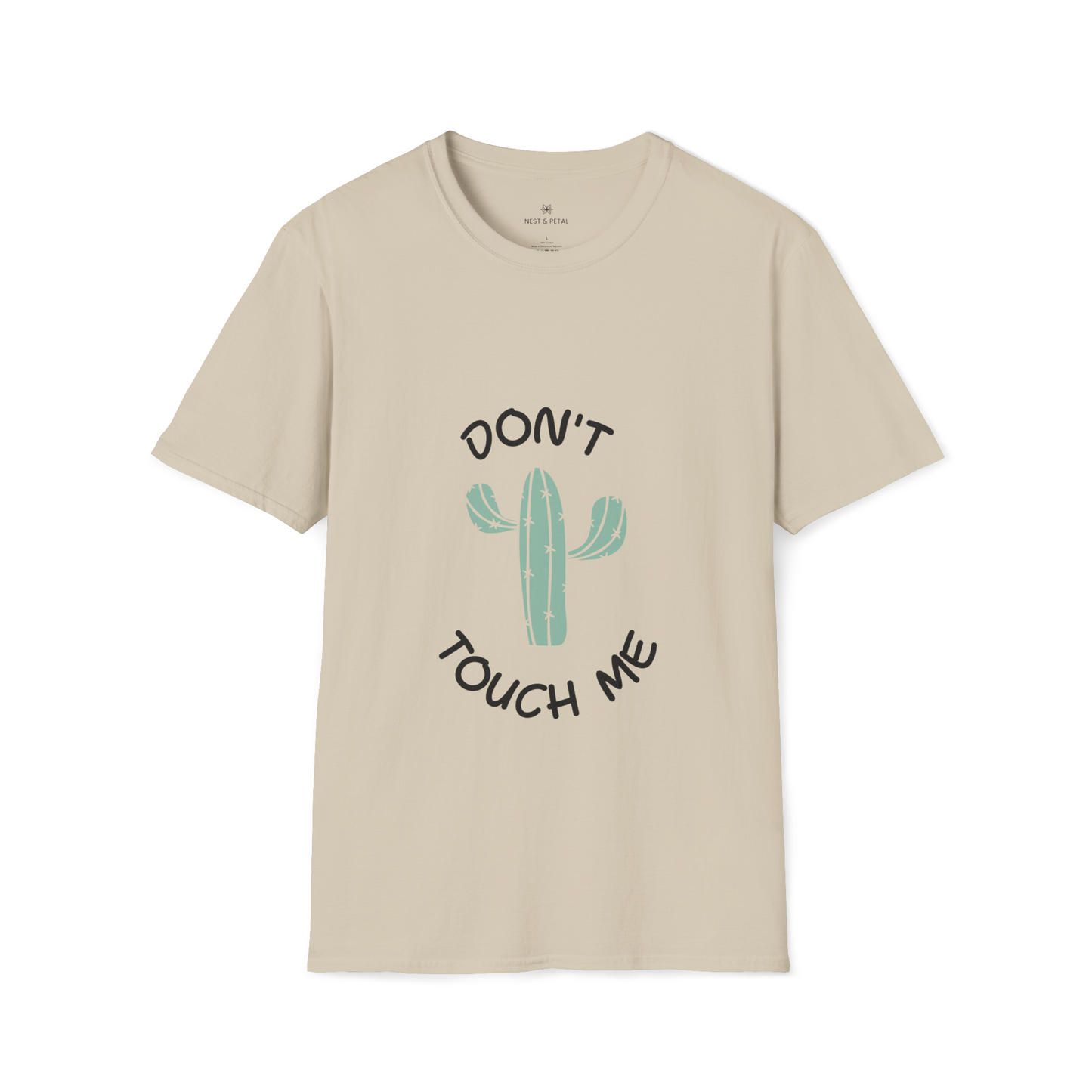 Don't Touch Me T-Shirt